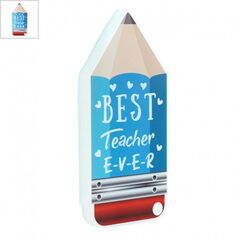 Πλέξι Ακρυλικό Επιτραπέζιο Μολύβι "Best Teacher" 55x117mm - Άσπρο/ Multi ΚΩΔ:71460863.001-NG